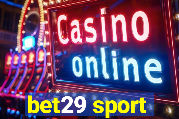 bet29 sport